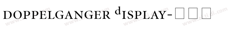 doppelganger Display字体转换